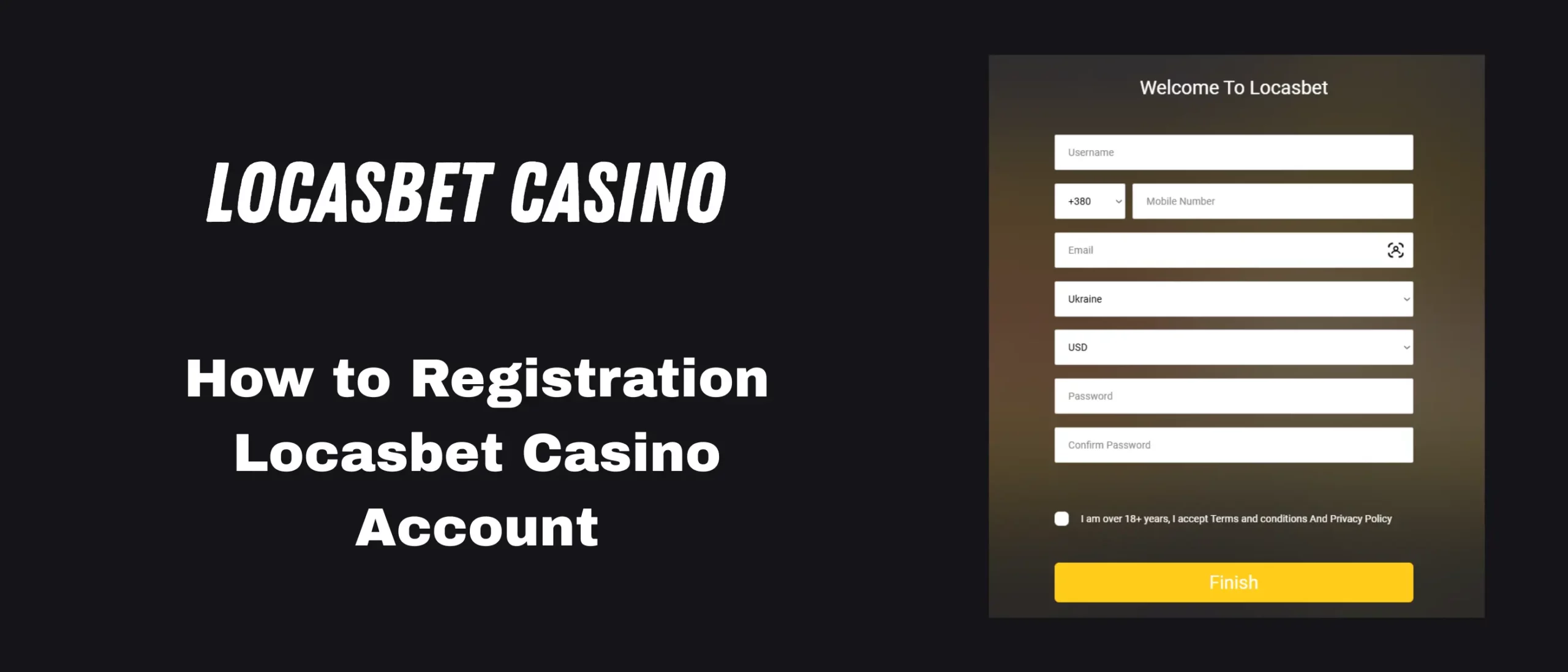 How to registration Locasbet Casino account.